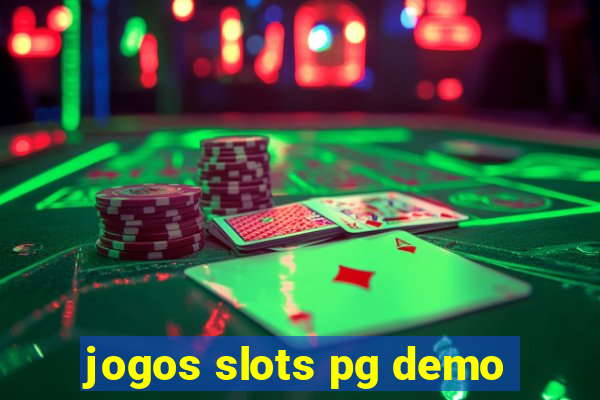 jogos slots pg demo